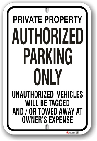 1ap002 private property authorized parking only sign - no by-law