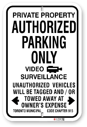 1AP004-V Authorized Parking Only Sign with Video Surveillance Text and Logo and Toronto Municipal Code Chapter 915 