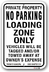1nplz2 no parking loading zone only sign with toronto municipal code chapter 915 by all signs co