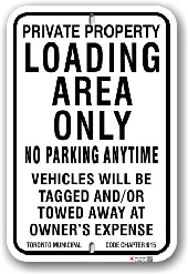 1nplz3 no parking loading area only sign with toronto municipal code chapter 915 by all signs co