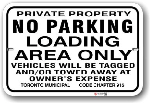 1nplz5 no parking loading area only sign horizontal with toronto municipal code chapter 915