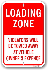1nplz6 loading zone violators will be towed away by all sign