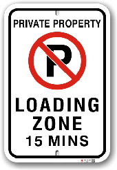 1nplz7 private property no parking loading zone 15 minute limit by all signs co