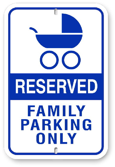  2RH001 Reserved Family Parking Only Sign