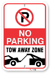 2TA002 No Parking Tow Away Zone Aluminum Parking Sign
